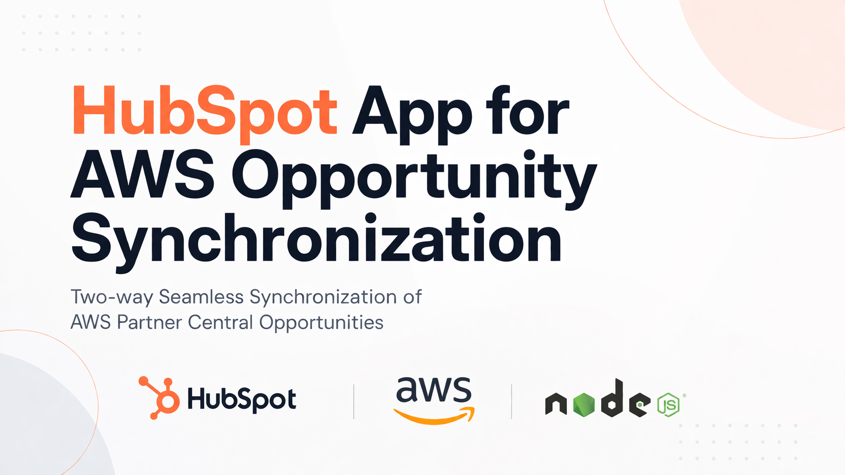 HubSpot App for AWS Opportunity Synchronization